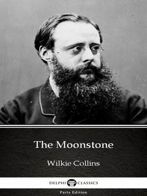 cover image of The Moonstone by Wilkie Collins--Delphi Classics (Illustrated)